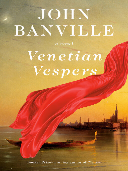 Title details for Venetian Vespers by John Banville - Available
